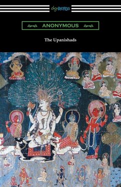 The Upanishads (Translated with Annotations by F. Max Muller) - Anonymous