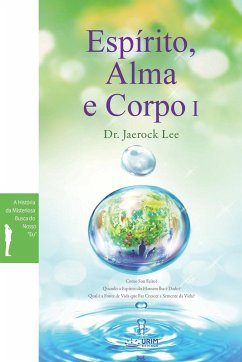 Espírito, Alma e Corpo I - Lee, Jaerock