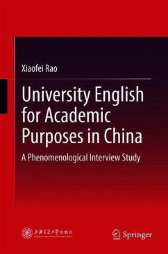 University English for Academic Purposes in China - Rao, Xiaofei