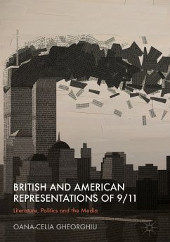 British and American Representations of 9/11 (eBook, PDF) - Gheorghiu, Oana-Celia
