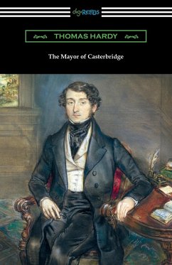 The Mayor of Casterbridge (with an Introduction by Joyce Kilmer)