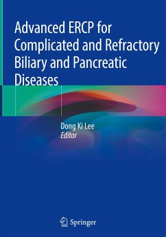 Advanced ERCP for Complicated and Refractory Biliary and Pancreatic Diseases