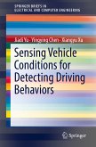 Sensing Vehicle Conditions for Detecting Driving Behaviors (eBook, PDF)