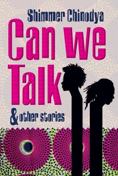 Can We Talk and Other Stories - Chinodya, Shimmer