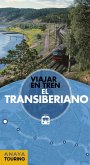 El Transiberiano : viajar en tren
