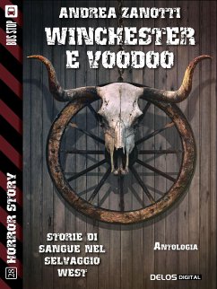 Winchester & Voodoo (eBook, ePUB) - Zanotti, Andrea