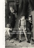 Cruel Children in Popular Texts and Cultures (eBook, PDF)