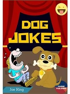 Dog Jokes (fixed-layout eBook, ePUB) - King, Joe