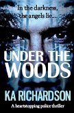 Under The Woods