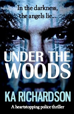 Under The Woods - Richardson, K. A.