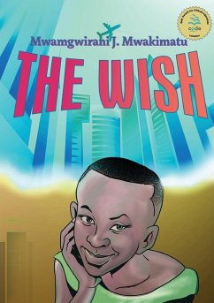 The Wish - Mwakimatu, Mwamgwirani J