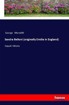 Sandra Belloni (originally Emilia in England) - Meredith, George