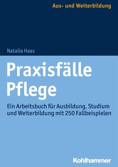 Praxisfälle Pflege (eBook, PDF) - Haas, Natalia