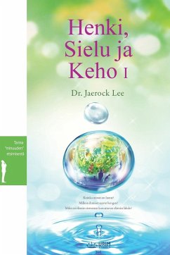 Henki, Sielu ja Keho I - Lee, Jaerock