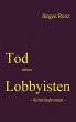 Tod eines Lobbyisten - Bild 1