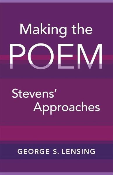 Making the Poem (eBook, ePUB) Making the Poem (eBook, ePUB)
