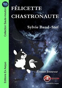 Félicette chastronaute (eBook, ePUB) - Baud-Stef, Sylvie