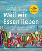 Weil wir Essen lieben (eBook, ePUB)