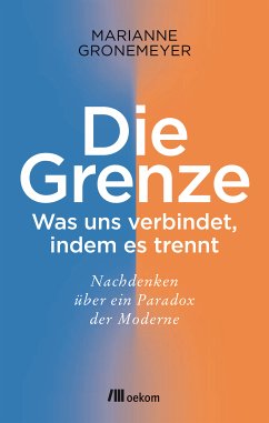 Die Grenze (eBook, ePUB) - Gronemeyer, Marianne