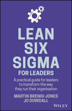 Lean Six Sigma For Leaders (eBook, ePUB) - Brenig-Jones, Martin; Dowdall, Jo