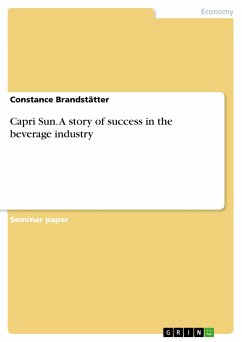 Capri Sun. A story of success in the beverage industry (eBook, PDF)