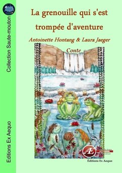 Cover La grenouille qui s'est trompée d'aventure (eBook, ePUB)