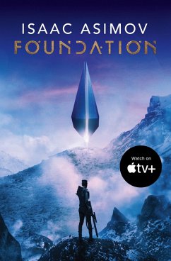 Foundation (The Foundation Trilogy, Book 1) (eBook, ePUB) - Asimov, Isaac