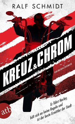 Kreuz und Chrom / Jan Schröder Bd.1 (eBook, ePUB) - Schmidt, Ralf