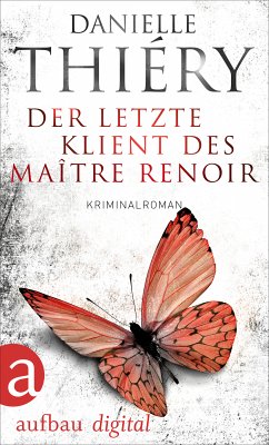 Der letzte Klient des Maître Renoir (eBook, ePUB) - Thiéry, Danielle