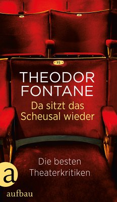 Da sitzt das Scheusal wieder (eBook, ePUB) - Fontane, Theodor