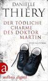 Der tödliche Charme des Doktor Martin (eBook, ePUB)