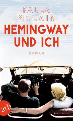 Hemingway und ich (eBook, ePUB) - McLain, Paula