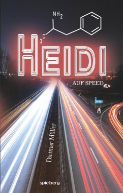 Heidi auf Speed (eBook, ePUB) - Müller, Dietmar