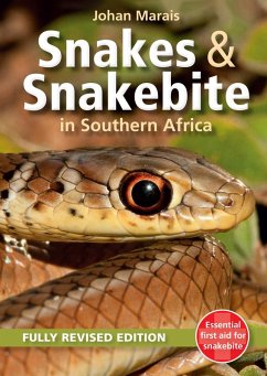 Snakes & Snakebite in Southern Africa (eBook, ePUB) - Marais, Johan