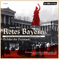Rotes Bayern - Es lebe der Freistaat (MP3-Download) - Well, Hans