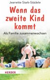 Wenn das zweite Kind kommt (eBook, ePUB)