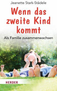 Wenn das zweite Kind kommt (eBook, ePUB) - Stark-Städele, Jeanette