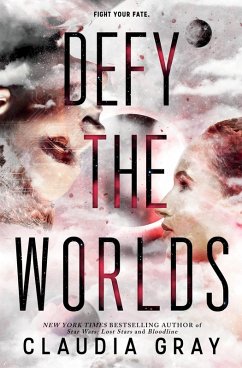 Defy the Worlds (eBook, ePUB) - Gray, Claudia