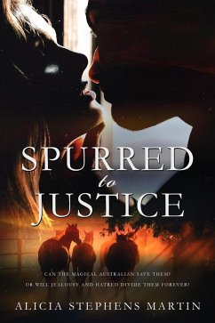 Spurred to Justice (eBook, ePUB) - Martin, Alicia Stephens
