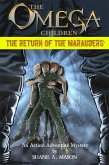 The Omega Children - The Return of the Marauders (eBook, ePUB)