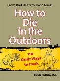 How to Die in the Outdoors (eBook, ePUB)