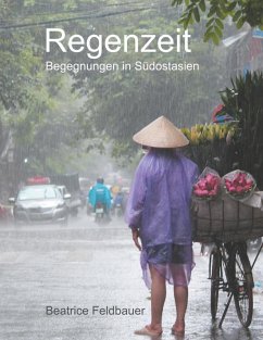 Regenzeit (eBook, ePUB) - Feldbauer, Beatrice