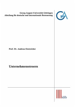 Unternehmenssteuern (eBook, ePUB) - Oestreicher, Prof. Dr. Andreas