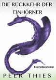 Die Rückkehr der Einhörner (eBook, ePUB)