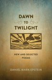Dawn to Twilight (eBook, ePUB)