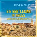 Ein Gentleman in Arles - Mörderische Machenschaften / Peter Smith Bd.1 (MP3-Download)