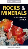 Pocket Guide to Rocks & Minerals of southern Africa (eBook, ePUB) Pocket Guide to Rocks & Minerals of southern Africa (eBook, ePUB)
