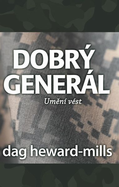 Dobrý Generál (eBook, ePUB) Dobrý Generál (eBook, ePUB)