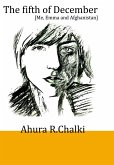 The Fifth Of December [Me, Emma & Afghanistan] (eBook, ePUB)
