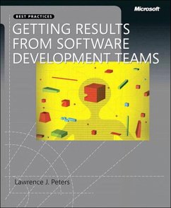 Getting Results from Software Development Teams (eBook, ePUB) - Peters, Lawrence J.